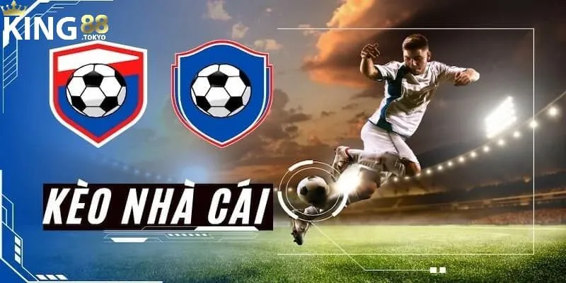 Kèo nhà cái